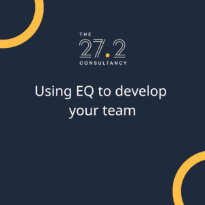 Using EQ to develop your team
