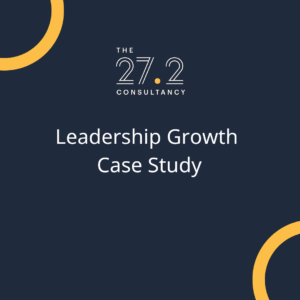 Leadership Growth Case Study